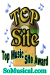 This site has been voted TOP music site by the So Musical! music directory! A fine example of what a high quality web site should be!